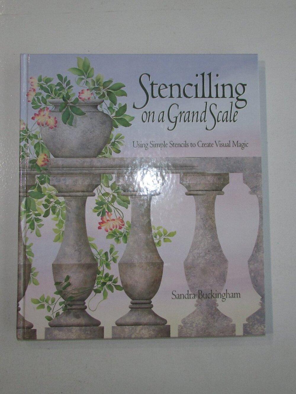 "Stencilling on a Grand Scale" Hardcover Book